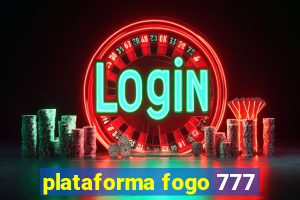 plataforma fogo 777